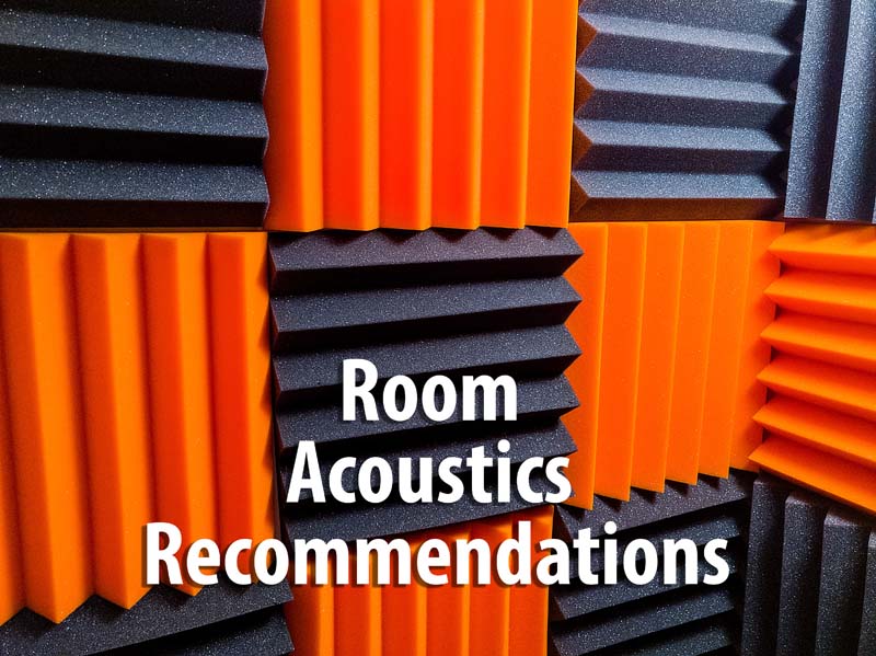 Room Acoustics Recommendations